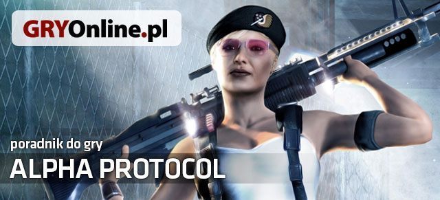 Poradnik do gry Alpha Protocol: The Espionage RPG zawiera opis całej kampanii fabularnej wraz ze wszystkimi jej odnogami i opcjonalnymi wyborami - Alpha Protocol - poradnik do gry