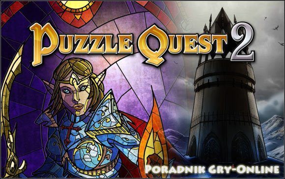 Puzzle Quest 2 to kontynuacja oryginalnej gry logicznej zawierającej w sobie wiele elementów RPG - Puzzle Quest 2 - poradnik do gry