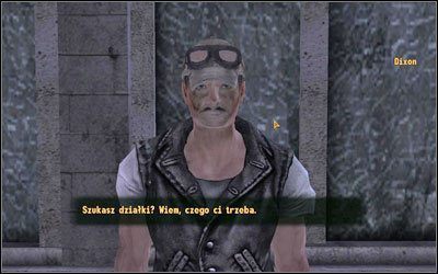 Dixon kręci się głównie nieopodal sklepu Micka i Ralpha (M6B:2) - Fallout New Vegas: Najlepsze czasy - Fallout: New Vegas - poradnik do gry