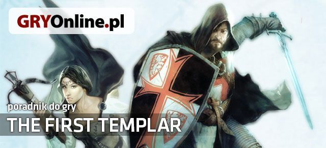 W poradniku do gry The First Templar opisano dwadzieścia etapów składających się na kampanię fabularną dla pojedynczego gracza - The First Templar - poradnik do gry