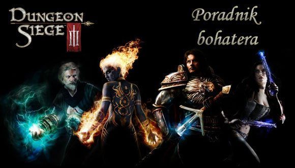Niniejszy poradnik służy przede wszystkim zwiększeniu efektywności poczynań gracza - znajdzie on tu szereg porad dotyczących kierowania herosami oraz odpowiedniego stosowania ich umiejętności - Wprowadzenie | Dungeon Siege III - Dungeon Siege III - poradnik do gry