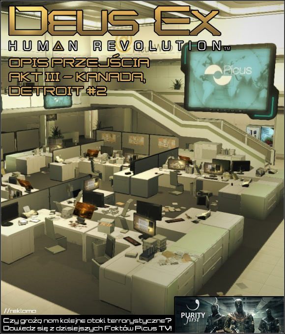 Oto trzeci akt wielkiego poradnika do gry Deus Ex: Bunt Ludzkości, zawierający - Deus Ex Bunt Ludzkości - poradnik akt III - Kanada, Detroit 2