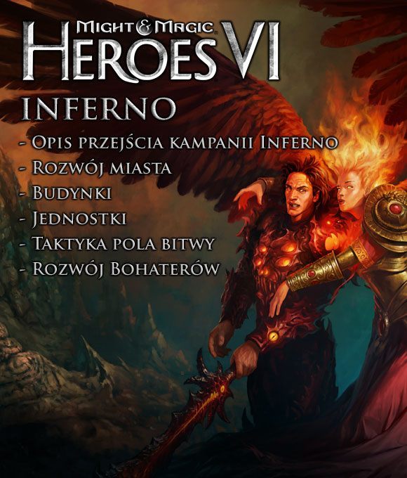 Piekło rządzi się swoimi zasadami - Inferno - Wprowadzenie w Might & Magic Heroes VI - Might & Magic: Heroes VI - poradnik do gry