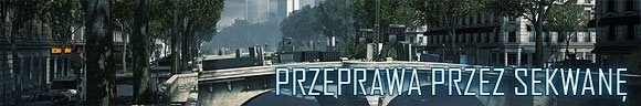 Przeprawa Przez Sekwanę to jedna z dwóch map usytuowanych w Paryżu - Przeprawa Przez Sekwanę | Mapy | Battlefield 3 - Battlefield 3 - poradnik do gry
