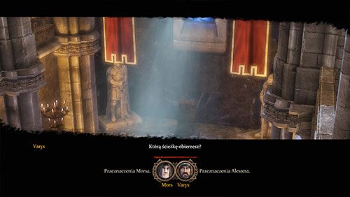 W tym momencie będziesz musiał podjąć decyzję, który z bohaterów będzie główną postacią w tej historii - Okowy (ZG) - Zamek Riverspring | Rozdział 13 - Mors i Alester | Gra o tron - Gra o tron - poradnik do gry