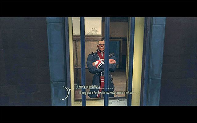 Mając już zaproszenie (odnalezione w okolicy lub pozyskane z apartamentu handlarza sztuką) podejdź do budki, w której stacjonuje odźwierny - Przedostanie się na teren posiadłości Boyleów | Misja 5 - Lady Boyles Last Party - Dishonored - poradnik do gry
