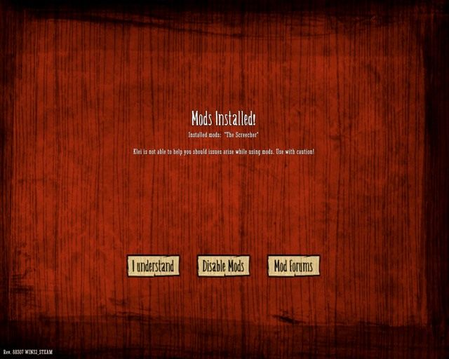 Na tym ekranie znajdziesz też informację, że mod został zainstalowany. - Dont Starve: The Screecher, opis moda | Alls Well That Maxwell - Dont Starve - poradnik do gry