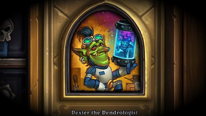 Dendrolog Dexter jest pierwszym z Bohaterów z którymi będziesz musiał się zmierzyć w laboratorium Czystości - Czyszczenie w Hearthstone - wyzwania Laboratorium wyzwań - Hearthstone: Heroes of Warcraft - porady i polecane decki