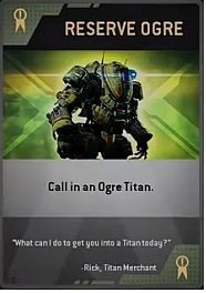 Nazwa: Reserve Ogre - Karty (Burn Cards) | Podstawy Titanfall - Titanfall - poradnik do gry