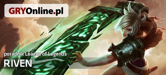 Poradnik do postaci Riven z gry League of Legends zawiera wszystkie przydatne informacje dla osób, które chciałyby nauczyć się grać tym czempionem lub przeciwko niemu - Riven - build i poradnik - LoL | Riven | League of Legends - League of Legends - poradnik do gry
