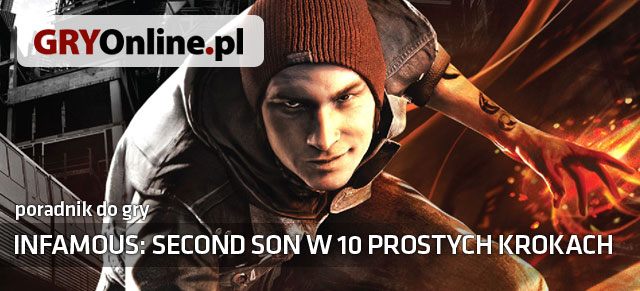 inFamous: Second Son w 10 prostych krokach jest poradnikiem do gry inFamous: Second Son omawiającym jej najważniejsze zagadnienia - inFamous - Second Son w 10 prostych krokach - inFamous: Second Son w 10 prostych krokach