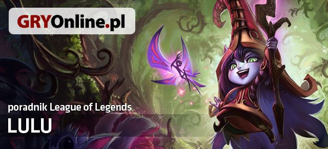 Poradnik do postaci Lulu z gry League of Legends zawiera wszystkie przydatne informacje dla osób, które chciałyby nauczyć się grać tym czempionem lub przeciwko niemu - Lulu - build i poradnik - LoL | Lulu | League of Legends - League of Legends - poradnik do gry