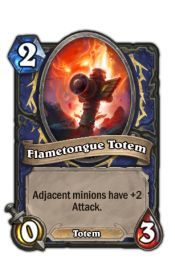Totem ognistego języka - Sąsiedni stronnicy otrzymują +2 do ataku - Karty Szamana | Podstawy | Hearthstone - Hearthstone: Heroes of Warcraft - porady i polecane decki
