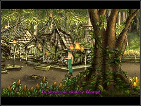1 - [Nico] DŻUNGLA - Indiańska wioska - Broken Sword II: The Smoking Mirror - poradnik do gry