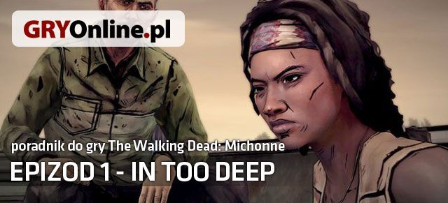 Poradnik do The Walking Dead - Michonne: In Too Deep jest dokładnym spisem wszystkich aktywności zawartych w grze - The Walking Dead: Michonne - In Too Deep - poradnik do gry | Epizod 1 - In Too Deep - The Walking Dead: Michonne - poradnik do gry