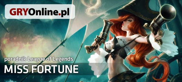 Poradnik do postaci Miss Fortune z gry League of Legends zawiera wszystkie niezbędne informacje dla osób, które chciałyby nauczyć się grać tym bohaterem lub przeciwko niemu - Miss Fortune - build i poradnik - LoL | Miss Fortune - League of Legends - poradnik do gry