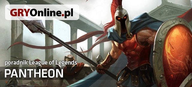 Poradnik do postaci Pantheon z gry League of Legends zawiera wszystkie niezbędne informację dla osób, które chciałyby nauczyć się grać tym bohaterem lub przeciwko niemu - Pantheon - build i poradnik - lol | Pantheon - League of Legends - poradnik do gry