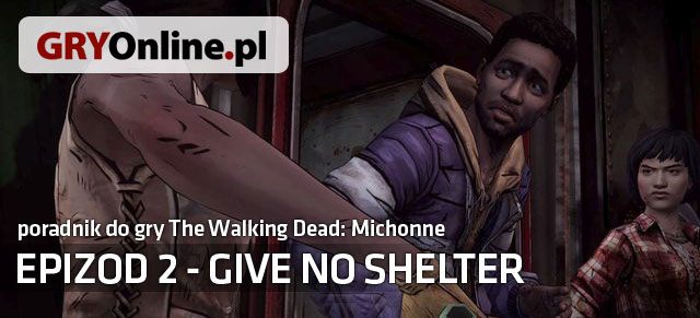 Poradnik do The Walking Dead - Michonne: Give No Shelter jest dokładnym spisem wszystkich aktywności zawartych w grze - The Walking Dead: Michonne - Give No Shelter - poradnik do gry | Epizod 2 - Give No Shelter - The Walking Dead: Michonne - poradnik do gry