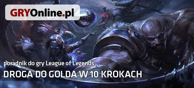 Niniejszy poradnik to zbiór istotnych porad i informacji dla osób, które uczestniczą w rozgrywkach rankingowych w grze League of Legends - Droga do Golda w 10 krokach - poradnik do gry League of Legends - League of Legends - poradnik do gry