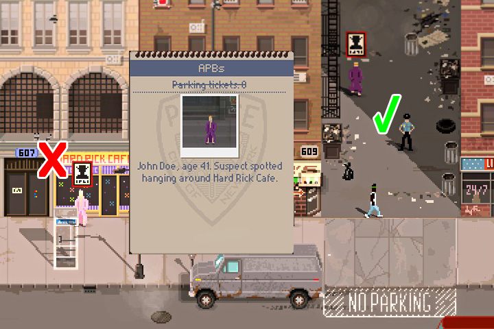 Pamiętaj aby zgłosić właściwego podejrzanego. - Tydzień 1 służby - Pierwsze 7 dni w Beat Cop - Beat Cop - poradnik do gry