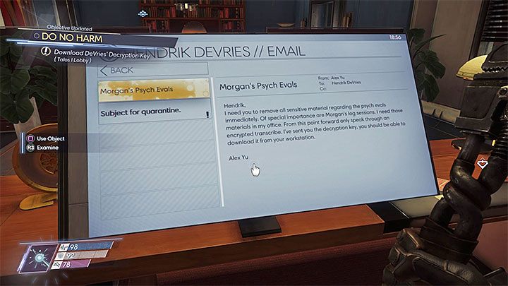 Biuro Hendrika DeVriesa znajduje się w centrum urazowym na poziomie 2 Holu Talosa I (był on głównym chirurgiem w placówce) i musisz uważać na nowe potwory, które mogły pojawić się w tej lokacji - Hol Talosa I | Dodatkowe zadania Prey - Prey - poradnik do gry