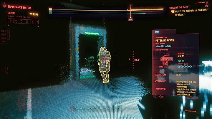 Przewiń nagranie do około 1:00 i zeskanuj Petera Horvatha, który pojawił się w drugim pomieszczeniu - Cyberpunk 2077: Stróże bezprawia/I Fought the Law (River) - solucja - Cyberpunk 2077 - poradnik do gry