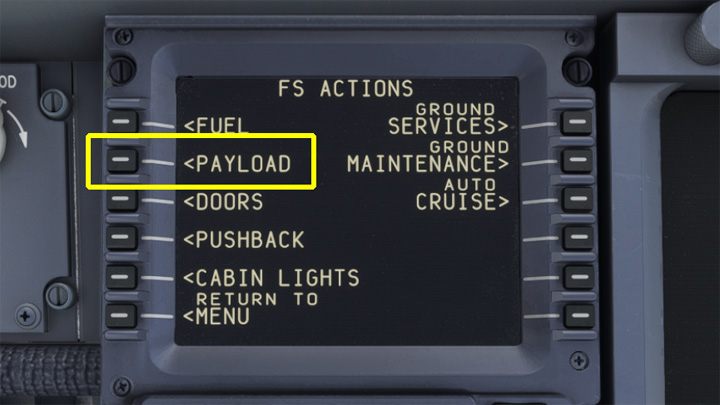 Wybierzcie funkcję PAYLOAD - PMDG 737: Boarding pasażerów i załadunek bagaży - Microsoft Flight Simulator 2020 - poradnik do gry