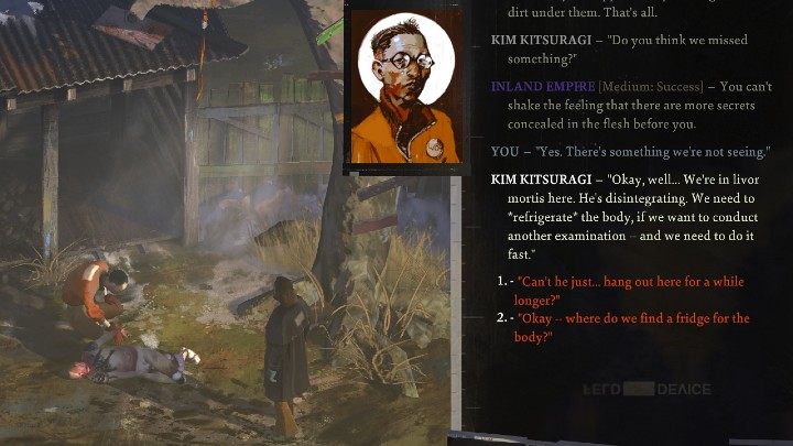 W momencie, gdy powiecie Kimowi, że musieliście coś przeoczyć i trzeba będzie ponownie zbadać ciało, ten odpowie, że w takim razie trzeba będzie znaleźć sposób na schłodzenie zwłok - Disco Elysium: Schłódź ciało ofiary - solucja, opis przejścia - Disco Elysium - poradnik do gry
