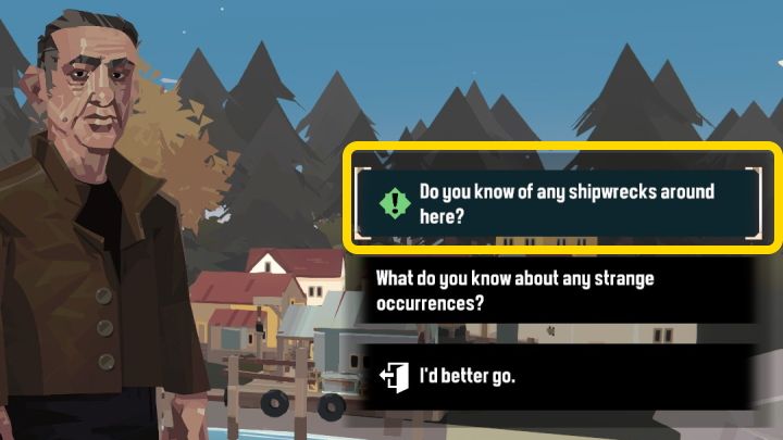 Porozmawiajcie z mężczyzną klikając na panel w lewym dolnym rogu ekranu, a następnie zapytajcie go o wraki statków w okolicy - Dredge: Lost at Sea - Dredge - poradnik do gry