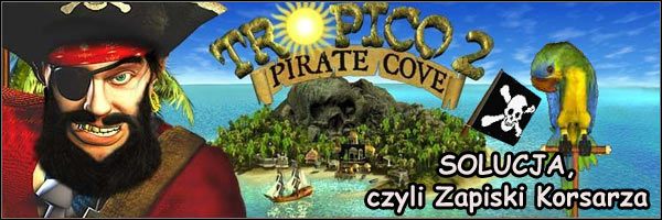 Har, har, har - Tropico 2: Zatoka Piratów - poradnik do gry