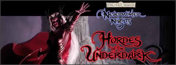 Witamy w poradniku do trzeciej gry z serii Neverwinter Nights, czyli dodatku o nazwie Hordes of the Underdark (Hordy Podmroku) - Neverwinter Nights: Hordes of the Underdark - poradnik do gry