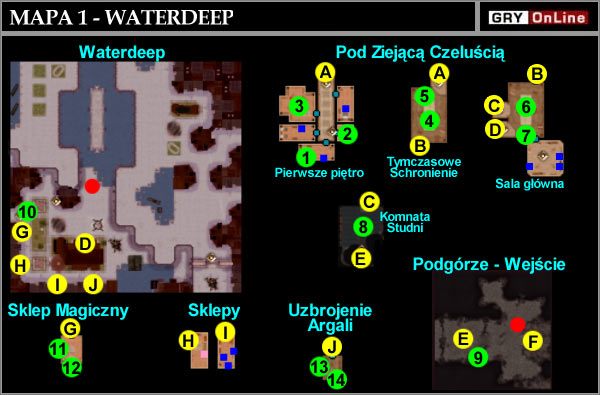 A - Pod Ziejącą Czeluścią - Pierwsze piętro / Pod Ziejącą Czeluścią - Tymczasowe Schronienie - Waterdeep | ROZDZIAŁ 1 | Neverwinter Nights Hordes of the Underdark - Neverwinter Nights: Hordes of the Underdark - poradnik do gry