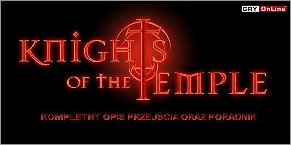 Knights of the Temple: Infernal Crusade to interesująca gra zręcznościowa, oferująca ciekawą fabułę oraz sporą dawkę grywalności - Knights of the Temple: Infernal Crusade - poradnik do gry