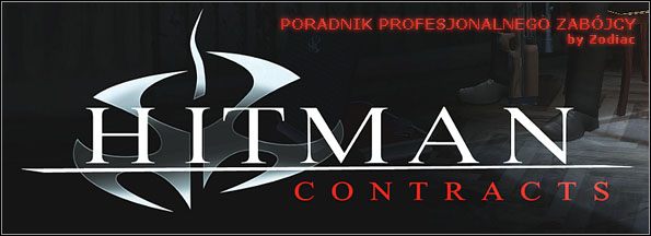 Hitman: Contracts to trzecia część opowieści o zmaganiach płatnego zabójcy, który na zlecenie unicestwia cele na całym świecie - Hitman: Kontrakty - poradnik do gry