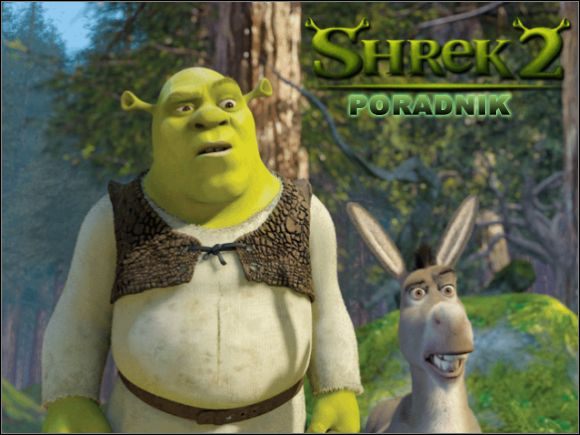 Witam w poradniku do gry Shrek - Shrek 2: The Game - poradnik do gry