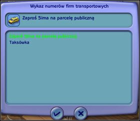 Kiedy pojawi się okienko z zapytaniem, kto chce się przejechać, wybieramy Sima, którego wysyłamy i zatwierdzamy - Rozrywka | Na Studiach | The Sims 2 - The Sims 2 - Pełna Kolekcja - poradniki