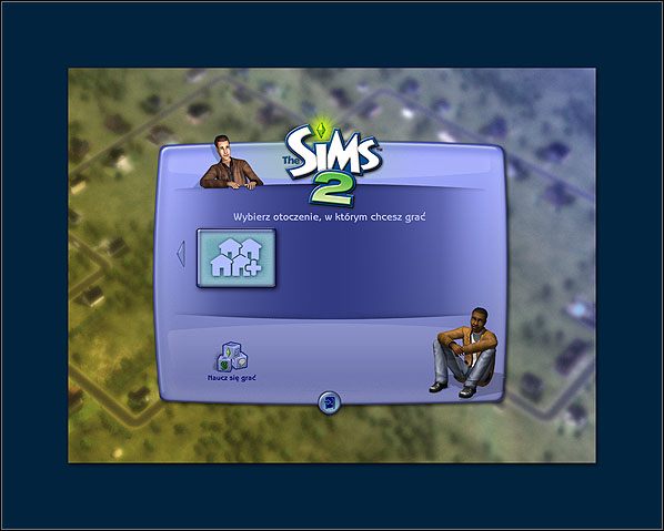 Jednak ja na początek radzę wybrać jedno z już istniejących, gdyż na nich znajdują się już parcele z domami i rodzinami - Pierwsze kroki | The Sims 2 - The Sims 2 - Pełna Kolekcja - poradniki