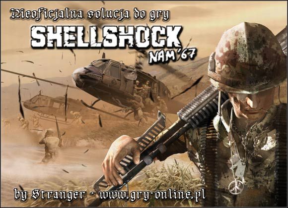 Witaj w nieoficjalnym poradniku do gry ShellShock: Nam67 - ShellShock: Nam 67 - poradnik do gry