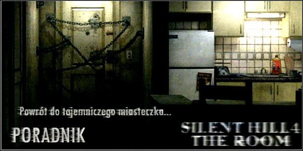Silent Hill to najsłynniejsza seria horrorów na pecety - Silent Hill 4: The Room - poradnik do gry