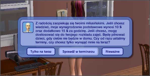 Opiekunka do dziecka - zajmuje się ona naszymi dziećmi w momencie, kiedy zostają same w domu, ponieważ dorośli Simowie (rodzice) pracują - Sim, Usługi | The Sims 2 - The Sims 2 - Pełna Kolekcja - poradniki