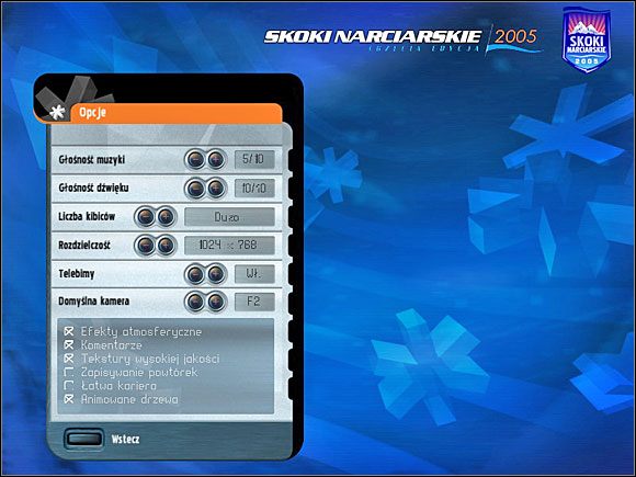 Na samym początku radzę wejść do opcji i ustawić wszelkie parametry grafiki i muzyki - Poradnik do gry - Opcje | Skoki narciarskie 2005 - Skoki narciarskie 2005 - poradnik do gry