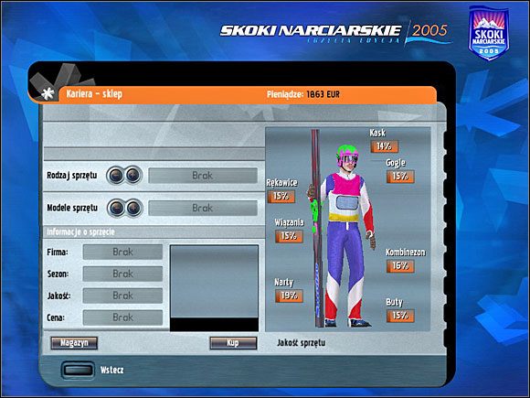 Nasz sprzęt określony jest jakością wyrażaną w procentach - Od zera do bohatera - Kadra C (cz.2) | Skoki narciarskie 2005 - Skoki narciarskie 2005 - poradnik do gry