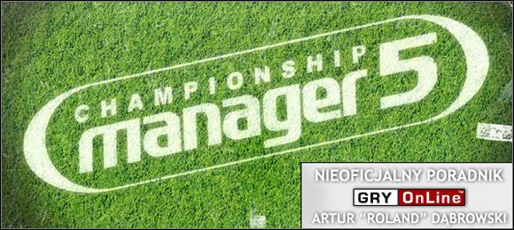 Championship Manager 5 to kontynuacja jednej z najsłynniejszych serii gier komputerowych - Championship Manager 5 - poradnik do gry