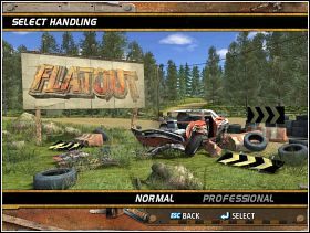 To prawdopodobnie najważniejszy wybór, jakiego zaraz dokonamy, dlatego przeczytaj uważnie to, co poniżej napiszę. - Poradnik do gry - Instrukcja | FlatOut - FlatOut - poradnik do gry