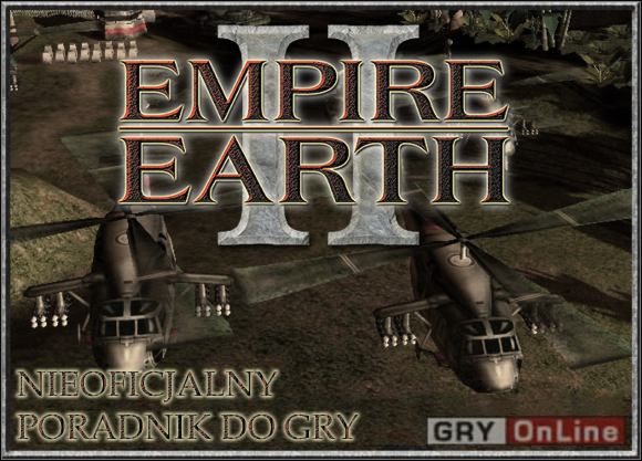 Witam w nieoficjalnym poradniku do Empire Earth II - Empire Earth II - poradnik do gry
