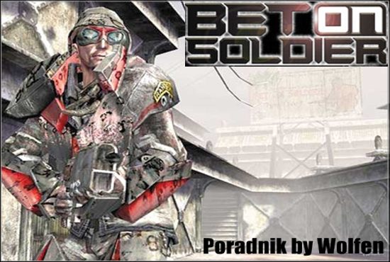 Niniejszy poradnik został przygotowany zarówno z myślą o ludziach, który przygodę z Bet on Soldier dopiero zaczynają, jak i o tych, którzy podczas wędrówki utknęli w jakimś trudnym do przejścia momencie - Bet on Soldier: Krwawy Sport - poradnik do gry