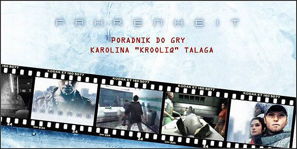 Witaj w nieoficjalnym poradniku do gry Fahrenheit - Fahrenheit - poradnik do gry