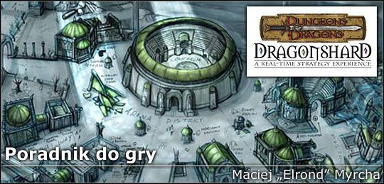 Przed Wami nieoficjalny poradnik do gry Dragonshard, ambitnego dzieła będącego połączeniem strategii czasu rzeczywistego oraz gier fabularnych czyli RPG - Dragonshard - poradnik do gry