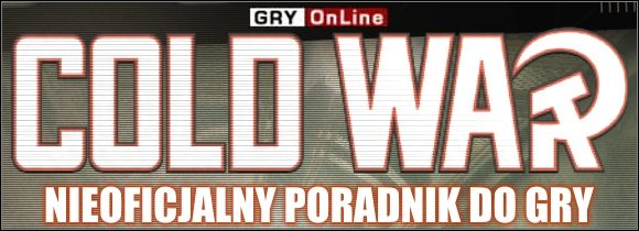 Witam w nieoficjalnym poradniku do świetnego sneakera TPP firmy Mindware Studios, czyli Cold War: On Your Own Behind The Iron Curtain - Cold War: Szpieg Zimnej Wojny - poradnik do gry