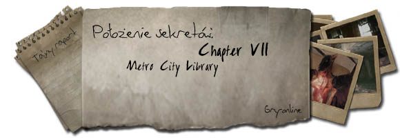 1 - Sekrety | CHAPTER VII | Condemned Criminal Origins - Condemned: Criminal Origins - poradnik do gry